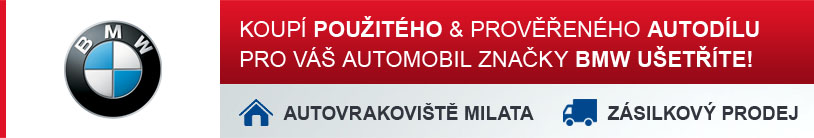Koupí použitého a prověřeného autodílu pro Váš automobil BMW ušetříte!