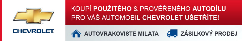 Koupí použitého a prověřeného autodílu pro Váš automobil CHEVROLET ušetříte!