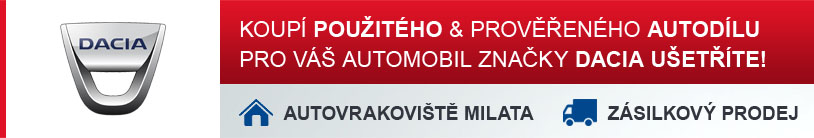 Koupí použitého a prověřeného autodílu pro Váš automobil DACIA ušetříte!