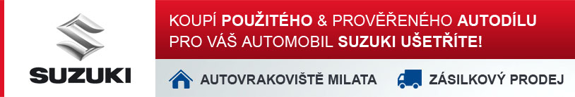 Koupí použitého a prověřeného autodílu pro Váš automobil SUZUKI ušetříte!