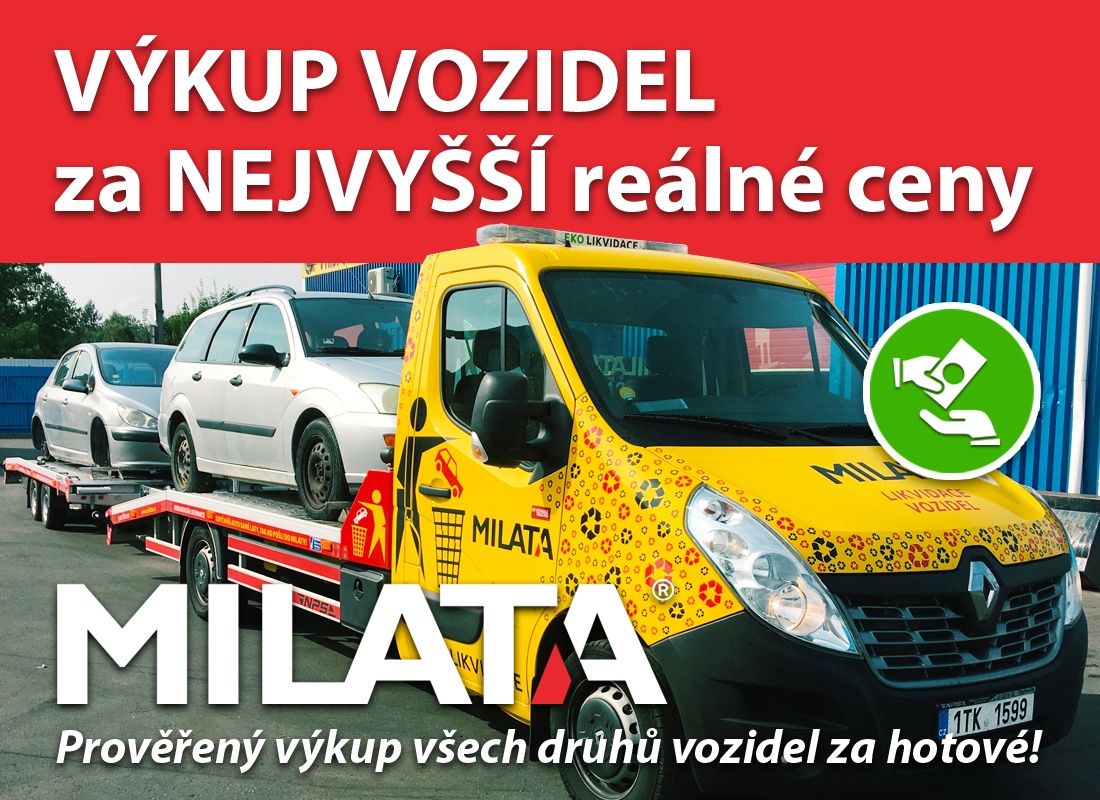Výkup vozidel za nejvyšší reálné ceny - MILATA