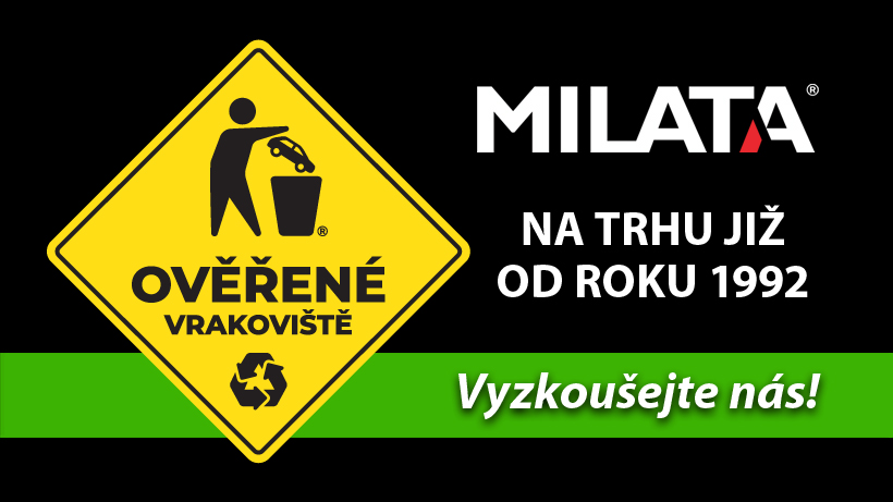 Ověřené vrakoviště Milata - vyzkoušejte nás!