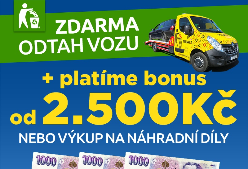 Odtah vozu na likvidaci zdarma + ihned bonus nebo výkup na díly