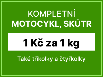 Kompletní motocykl nebo skútr - 1 Kč za 1 kg