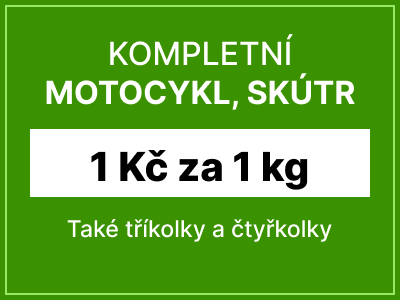 Kompletní motocykl nebo skútr - 1 Kč za 1 kg