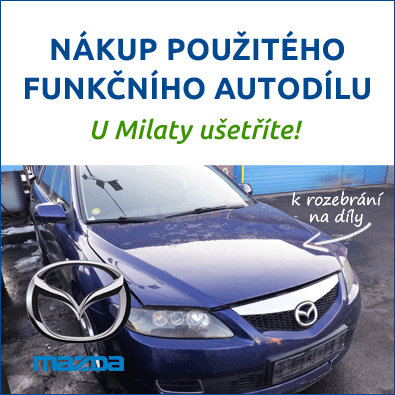 Funkční použité autodíly Mazda - u Milaty ušetříte Funkční autodíly Mazda