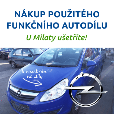 Funkční použité autodíly Opel - u Milaty ušetříte Funkční autodíly Opel