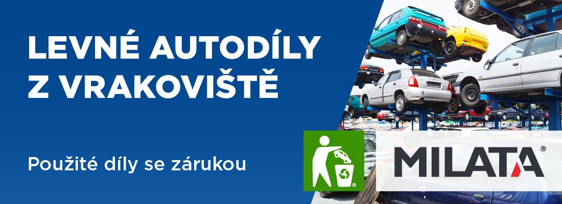 Levné autodíly z vrakoviště Milata