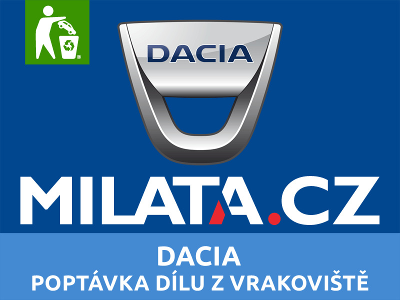 Poptávky starších a použitých dílů Dacia