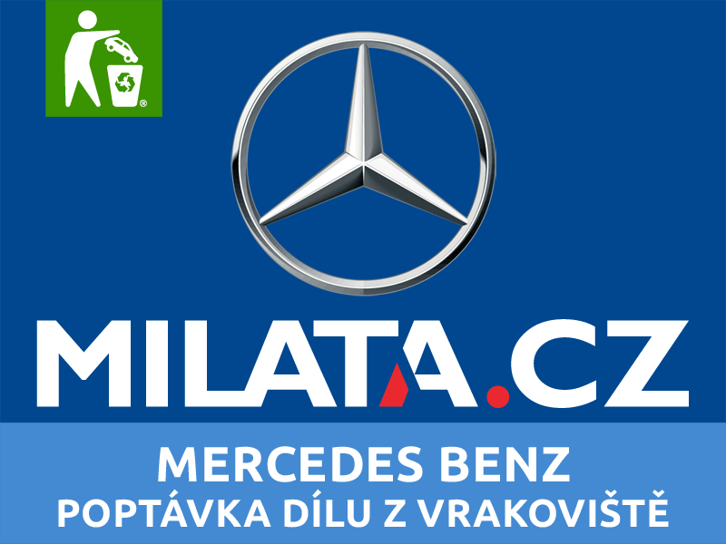 Poptávky starších a použitých dílů Mercedes Benz